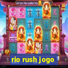 rio rush jogo